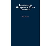 Lectures on Geophysical Fluid Dynamics