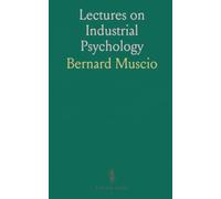 Lectures on Industrial Psychology
