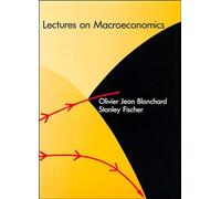 Lectures on Macroeconomics (The MIT Press)