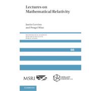 Lectures on Mathematical Relativity