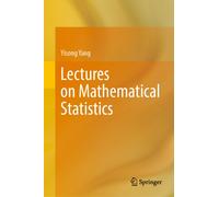 Lectures on Mathematical Statistics