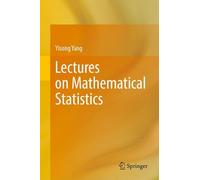 Lectures on Mathematical Statistics