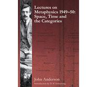Lectures on Metaphysics 1949-50: Space, Time and the Categories