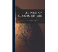 Lectures on Modern History