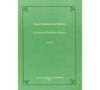 Lectures on nonlinear physics (Publications of the Scuola Normale Superiore)