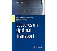 Lectures on Optimal Transport: 130 (UNITEXT)