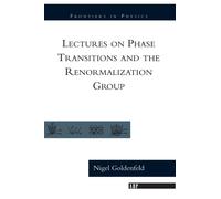 Lectures On Phase Transitions And The Renormalization Group