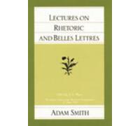 Lectures on Rhetoric & Belles Lettres