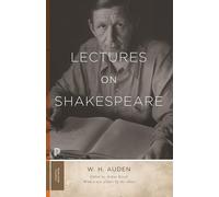 Lectures on Shakespeare: 45 – Princeton Classics – Princeton University Press