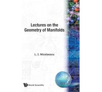 Lectures On The Geometry Of Manifolds