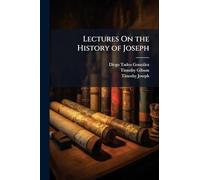 Lectures On the History of Joseph