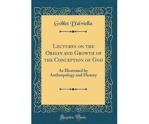 Lectures on the Origin and Growth of the Conceptio