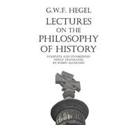 Lectures on the Philosophy of History