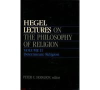 Lectures on the Philosophy of Religion V 1 - Introduction & the Concept of Religion: Introduction and The Concept of Religion (Lectures on the Philosophy of Religion, 1)