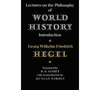 Lectures on the Philosophy of World History
