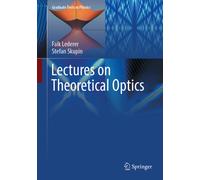 Lectures on Theoretical Optics