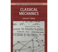 Classical Mechanics: Lectures on Theoretical Physics