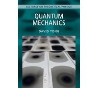 Quantum Mechanics: Lectures on Theoretical Physics