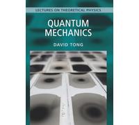 Quantum Mechanics: Lectures on Theoretical Physics – Cambridge University Press
