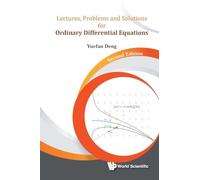 Lectures, Problems And Solutions For Ordinary Differential Equations (Second Edition)