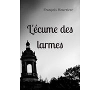 L'écume des larmes