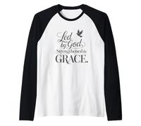 Led by God Strengthened by Grace Raglan Baseball Tee