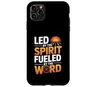 Led by the Spirit Fueled by the Word Bold Christian Truth Case for iPhone 11 Pro Max
