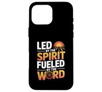 Led by the Spirit Fueled by the Word Bold Christian Truth Case for iPhone 16 Pro Max