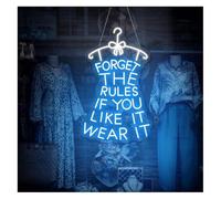 Led Sign Forget The Rules If You Like It Wear It Neon Sign with Adjustable Brightness 34cmx57cm(E)