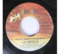 LED ZEPPELIN 45 RPM BLACK COUNTRY WOMAN / TRAMPLED UNDER FOOT