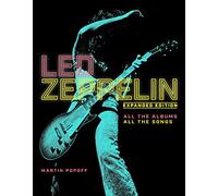 Led Zeppelin: All the Albums, All the Songs, Expanded Edition