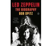 Led Zeppelin, Bob Spitz, Paperback