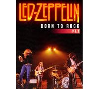 Led Zeppelin: Born to Rock Pt 1