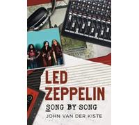 Led Zeppelin Song by Song
