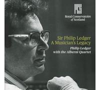 Ledger/Alberni Quartet - Edward Elgar, Antonín Dvo?ák: Sir Philip Ledger - A Musicians Legacy