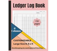 Ledger Log Book 6 Columns: Large Pastel Pink Simple Six Column for Bookkeeping and Accounting | Financial Records for Small Business and Personal Finance: Account Journal