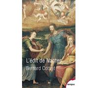 L'édit de Nantes : Pour en finir avec les guerres de religion