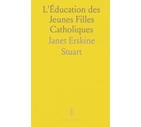 L'Éducation des Jeunes Filles Catholiques