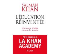 L'education reinventee: Une école grande comme le monde (Essais Et Documents)