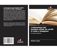 L'educazione dei bambini affetti da cecità in India e Giappone: Uno studio comparativo