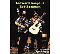 Ledward Kaapana And Bob Brozman: In Concert [DVD]