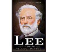 Lee: A Biography