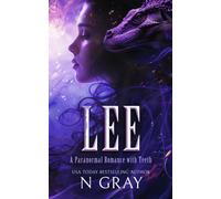 Lee : A paranormal romance with teeth!