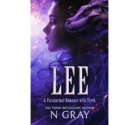 Lee: A paranormal romance with teeth!: 9 (Shifter Days, Vampire Nights & Demons in between)