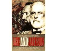 Lee and Jackson: Confederate Chieftains
