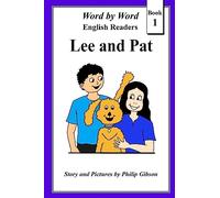 Lee and Pat: A Child's Introduction To Reading: 1 (Word by Word Graded Readers)