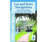 Lee and Stort Navigations: East London Ring and Bow Back Rivers