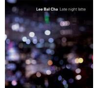 Lee Bal Cha - Late Night Latte
