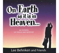 Lee Behnken - On Earth As It Is in Heaven