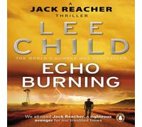 Lee Child Echo Burning : (Jack Reacher 5) Paperback Book Lee Child Multicolor